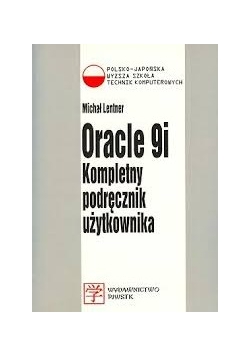 Oracle 9i. Kompletny podręcznik użytkownika