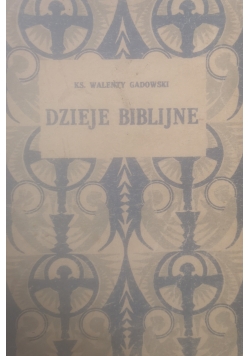 Dzieje Biblijne, 1930 r.