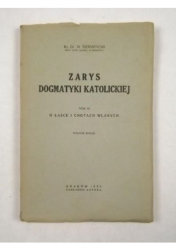 Zarys dogmatyki katolickiej, tom III 1935r.