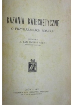 Kazania katechetyczne,1927r.