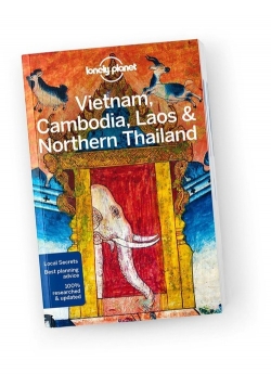Lonely Planet Vietnam, Cambodia, Laos & Northern Thailand