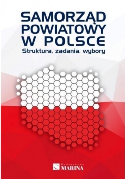 Samorząd powiatowy w Polsce. Struktura, zadania...