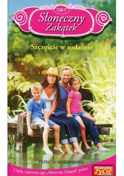Słoneczny Zakątek Tom 17 Szczęście w rodzinie