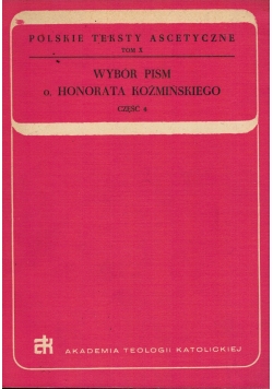 Wybór pism o Honorata Koźmińskiego część 4