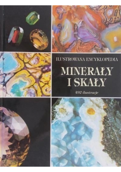 Ilustrowana Encyklopedia Minerały i skały