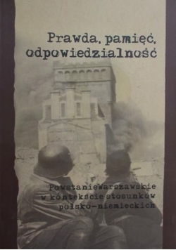 Prawda, pamięć, odpowiedzialność