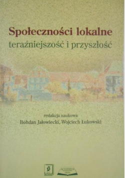 Społeczności lokalne teraźniejszość i przyszłość