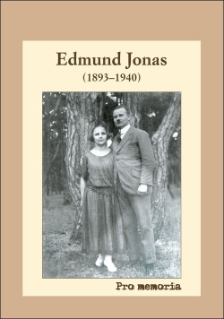 Pro memoria. Edmund Jonas (1893-1940)
