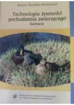 Technologia żywności pochodzenia zwierzęcego ,surowce