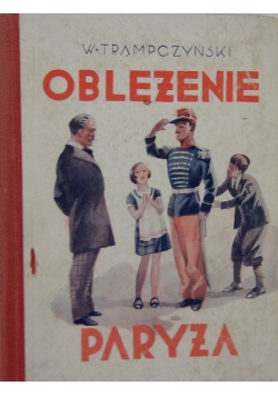 Oblężenie Paryża,1904r