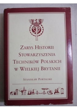 Zarys historii Stowarzyszenia Techników Polskich w Wielkiej Brytanii