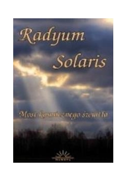 Radyum Solaris Most kosmicznego światła
