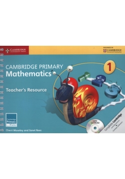 Cambridge Primary Mathematics Teacher’s Resource 1 + CD
