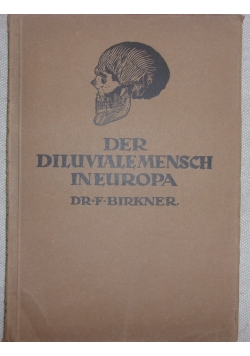 Der Diluvialemensch Ineuropa, 1925r