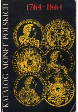 Katalog Monet Polskich 1764 1864