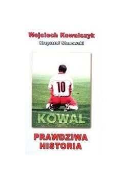 Wojciech Kowalczyk prawdziwa historia