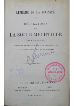 La Lumiere de la divinite Revelations de la soeur mechtilde 1878 r.