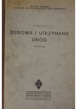 Budowa i utrzymanie dróg, 1945r.