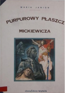 Purpurowy płaszcz Mickiewicza