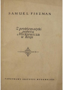 Z problematyki pobytu Mickiewicza w Rosji
