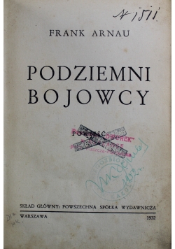 Podziemni Bojowcy 1932 r.