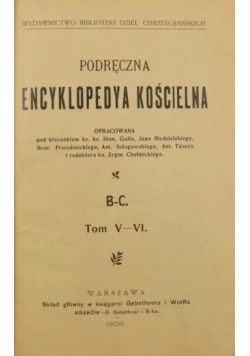 Podręczna Encyklopedya Kościelna ,Tom V-VI,1905r.
