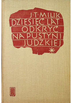 Dziesięć odkryć na pustyni judzkiej
