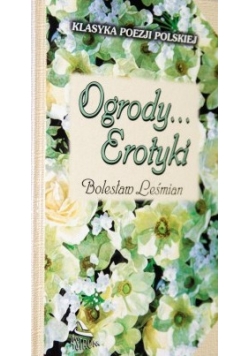 Ogrody... Erotyki
