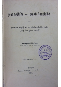 Katholische oder protestantisch?, 1881r.