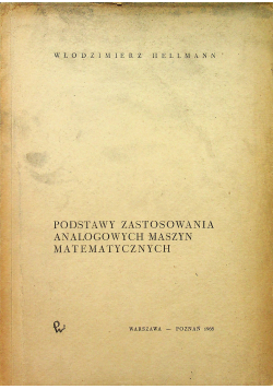 Podstawy zastosowania analogowych maszyn matematycznych
