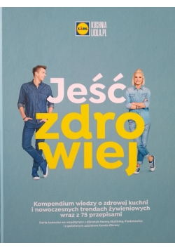 Jeść zdrowiej