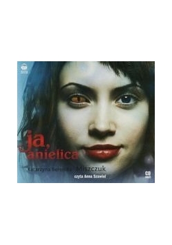Ja anielica, Audiobook, Nowy