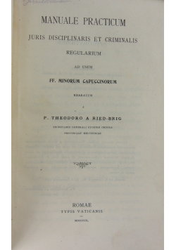 Manuale Practicum Juris Disciplinaris Et Criminalis Regularium, 1902 r.