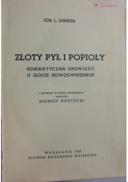 Złoty pył i popioły, 1938