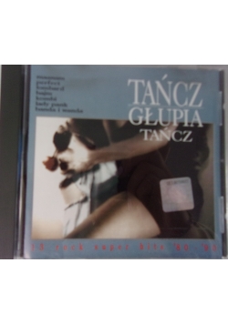 Tańcz głupia tańcz, CD
