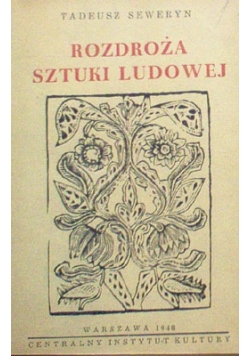 Rozdroża sztuki ludowej, 1948 r.