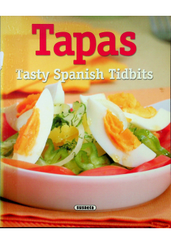 Tapas Tasty Spanish Tidbits