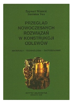 Przegląd nowoczesnych rozwiązań w konstrukcji odlewów
