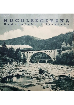 Huculszczyzna. Uzdrowiska i letniska, 1938 r.