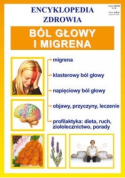 Encyklopedia zdrowia - Ból głowy i migrena