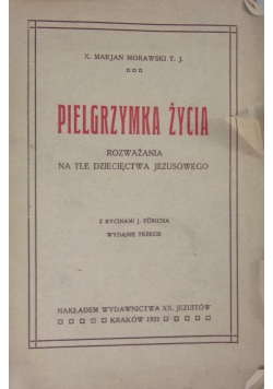 Pielgrzymka życia ,1921r.