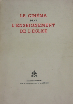 Le Cinema dans l'enseignement de l'eglise