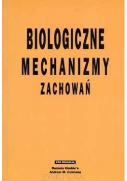 Biologiczne mechanizmy zachowań