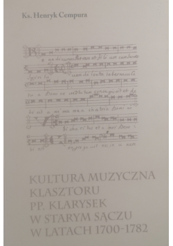 Kultura muzyczna klasztoru pp. Klarysek w Starym Sączu