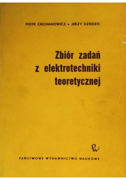Zbiór zadań z elektrotechniki teoretycznej