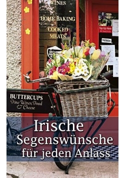 Irische Segenswünsche für jeden Anlass