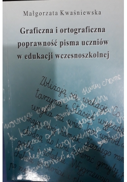 Graficzna i ortograficzna poprawność pisma uczniów w edukacji wczesnoszkolnej