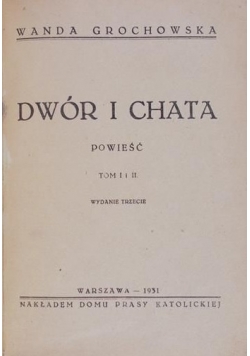 Dwór i chata, 1931 rok