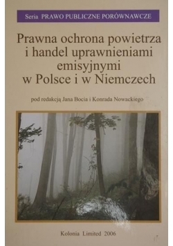 Prawna ochrona powietrza i handel uprawnieniami emisyjnymi