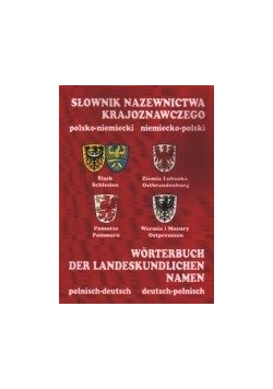 Słownik nazewnictwa krajoznawczego polsko-niemiecki i niemieck-polski
